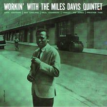 Workin' With The Miles Davis Quintet (Vinyl)