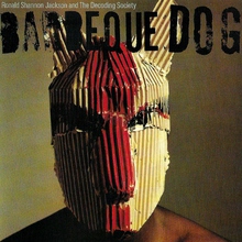 Barbeque Dog (With The Decoding Society) (Vinyl)