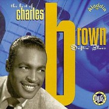 Driftin' Blues - The Best Of Charles Brown