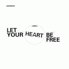 Let Your Heart Be Free (VLS)