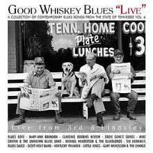 Good Whiskey Blues Live