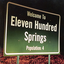 Welcome To Eleven Hundred Springs