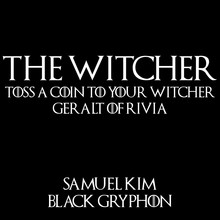 Toss A Coin To Your Witcher (Feat. Black Gryph0N) (CDS)