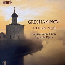 Grechaninov: All-Night Vigil, Op.59