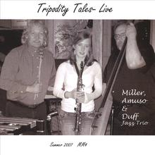 Tripodity Tales- Live
