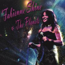 Fabienne Shine and the planets