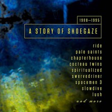 Still In A Dream - A Story Of Shoegaze 1988-1995 CD2