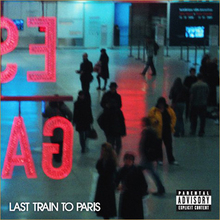 Last Train To Paris (Deluxe Edition)