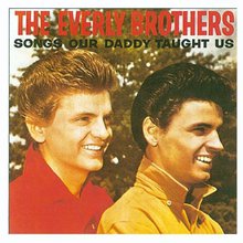 Songs Our Daddy Taught Us (Vinyl)