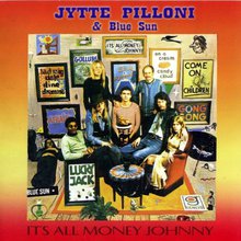 It's All Money Johnny (Feat. Jytte Pilloni) (Reissued 2006)