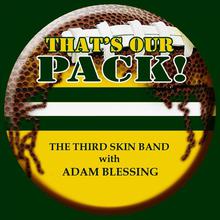 That's Our Pack (With Adam Blessing)