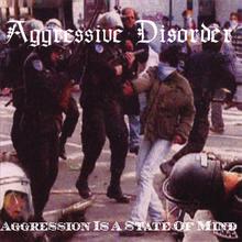 Aggression Is A State of Mind