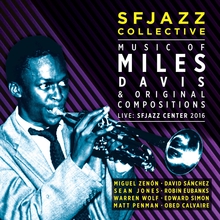 Music Of Miles Davis & Original Compositions Live: Sfjazz Center 2016 CD1