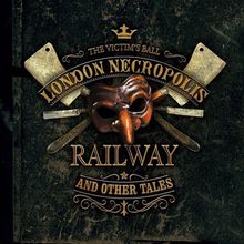 London Necropolis Railway And Other Tales