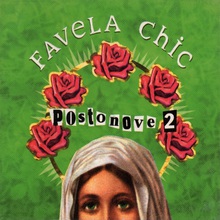 Favela Chic - Postonove 2