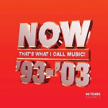 Now That's What I Call 40 Years Vol. 2 (1993-2003) CD2