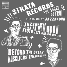 Beyond The Dream (Musclecars Reimaginations) / Face At My Window (Kyoto Jazz Massive Remixes)
