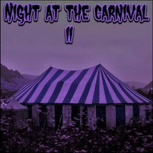Night At The Carnival II