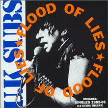 Flood Of Lies (Reissue Of 1983 With Singles 1982-1985)