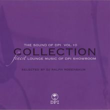 The Sound Of DPI Collection Vol. 10 (Selected by DJ Ralph Rosenbaum)