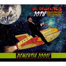 Dementia 2000: Dr. Demento's 30Th Anniversary Collection CD1