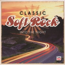 Time Life-Classic Soft Rock Collection: Into The Night CD1
