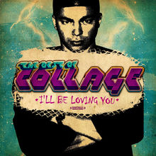 The Best Of Collage - I'll Be Loving You