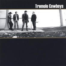 The Tremolo Cowboys (self-titled)