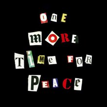 One More Time for Peace