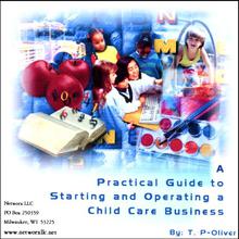 A Practical Guide to Starting and Operating a Child Care Business