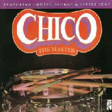 Chico - The Master (Feat. Little Feat) (Reissued 1991)