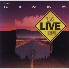 The Kinks Live: The Road