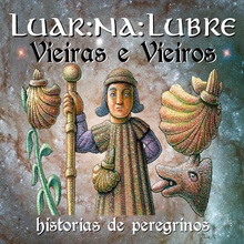 Vieiras E Vieiros (Historias De Peregrinos) CD2