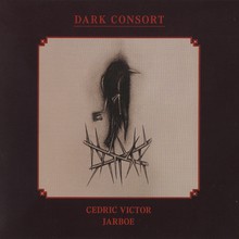 Dark Consort (& Cedric Victor)