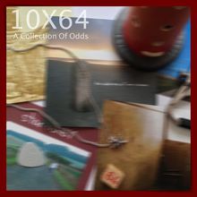 10X64 [A Collection Of Odds]