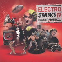 Electro Swing IV (Mixed By Bart & Baker)