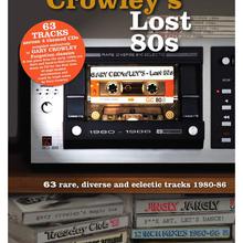 Gary Crowley's Lost 80S CD1