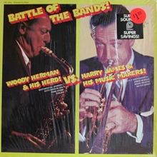 Battle Of The Bands! - Woody Herman & His Herd Vs Harry James & His Music Makers (Vinyl) CD2