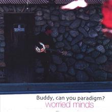 Buddy, Can You Paradigm?