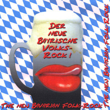 The new bavarian Folk-Rock - Der neue bayrische Volks-Rock