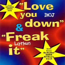 Love You Down / Freak (MCD)