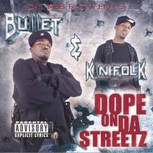 Dope On Da Streets