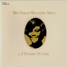 The Dionne Warwick Story - A Decade Of Gold CD1