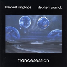 Trancesession (With Lambert Ringlage)