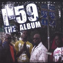 L. Kelley Presents I-59 The Album