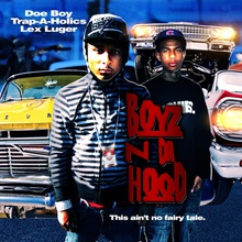 Boyz N Da Hood (With Lex Luger)