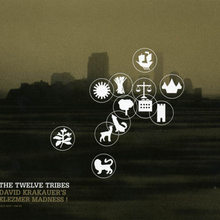 The Twelve Tribes (Klezmer Madness)