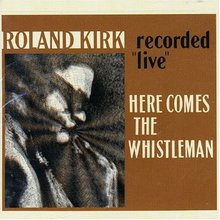 Here Comes The Whistleman (Recorded 'live') (Vinyl)