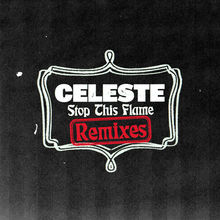 Stop This Flame (Remixes) (EP)