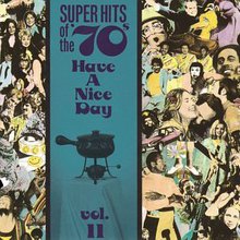 Super Hits Of The '70S - Have A Nice Day Vol. 11
